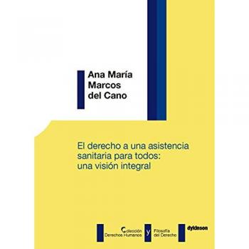 El derecho a una asistencia sanitaria para todos: una visión integral