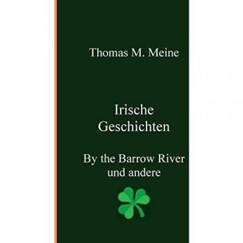Historias Irlandesas - Junto al Río Barrow y Otras (Tapa Blanda)