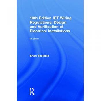 IET Wiring Regulations: Design and Verification of Electrical Installations