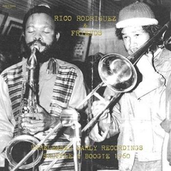 Rico Rodriguez - Shuffle and Boogie: Unreleased Early Recordings 1960