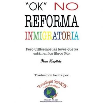 Guía Legal de Inmigración: Estrategias Basadas en Leyes Existentes