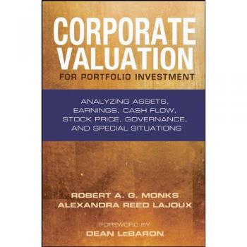 Corporate Valuation for Portfolio Investment: Hardcover Guide to Analyzing Assets, Earnings, Cash Flow, Stock Price, Governance, and Special Situations