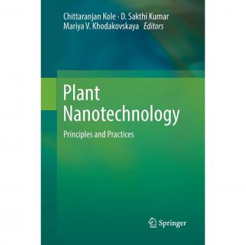 Plant Nanotechnology: Principles and Practices