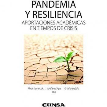 Pandemia y resiliencia: Aportaciones académicas en tiempos de crisis