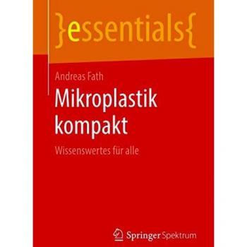 Mikroplastik kompakt: Wissenswertes für alle