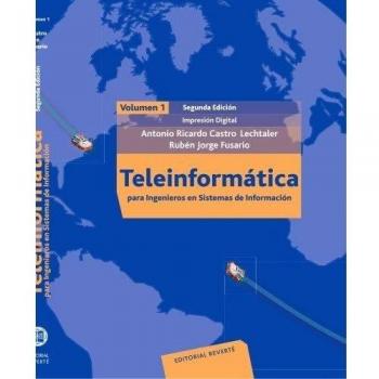 Teleinformática Para Ingenieros En Sistemas De Información: Volumen 1
