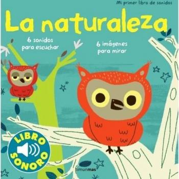 La naturaleza. Mi primer libro de sonidos - Marion Billet
