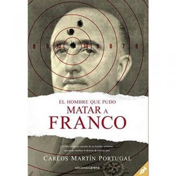 El hombre que pudo matar a Franco: 468