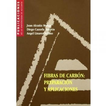 Fibras de carbón: preparación y aplicaciones