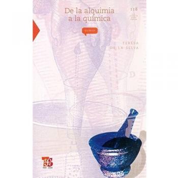 DE LA ALQUIMIA A LA QUÍMICA: 118 - Teresa De La Selva