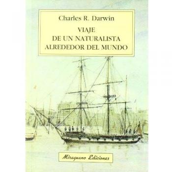Viaje de un naturalista alrededor del mundo - Charles Darwin
