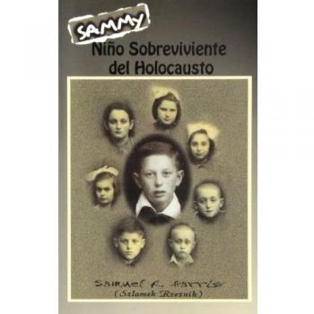 Sammy: Niño Sobreviviente del Holocausto