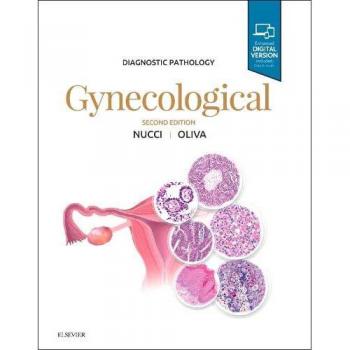 Diagnostic Pathology: Gynecological, 2e