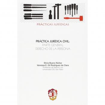 Práctica jurídica civil: Parte general. Derecho de la persona