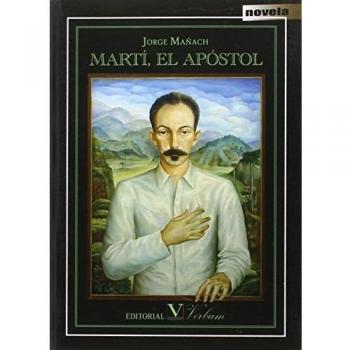 Martí, el apóstol