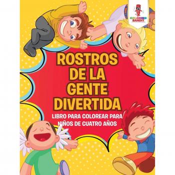 Libro para Colorear Rostros Divertidos para Niños de Cuatro Años