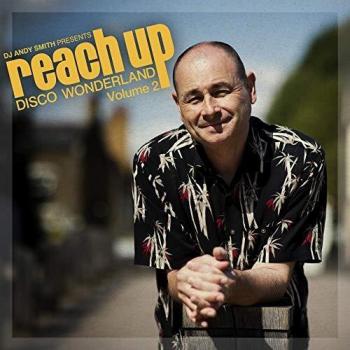 Dj Andy Smith Presents Reach Up
