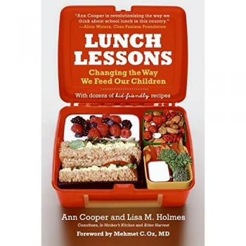 Lunch Lessons: Changing the Way We Feed Our Children