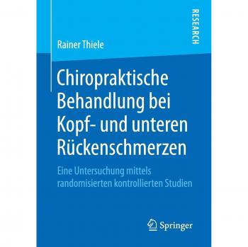 Chiropraktische Behandlung bei Kopf- und unteren Rückenschmerzen: Eine Untersuchung mittels randomisierten kontrollierten Studien
