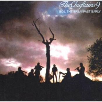Chieftains 9-Boil the Breakfas