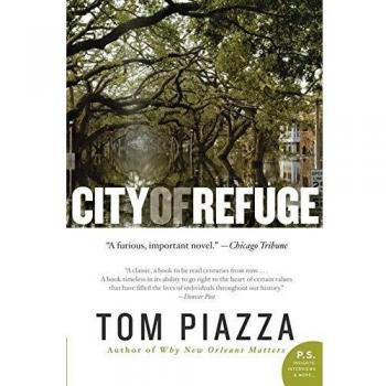 Ciudad de Refugio: Novela de Tom Piazza (Edición P.S.)
