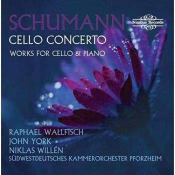 Schumann : Concerto pour violoncelle. Wallfisch, York, Willén.