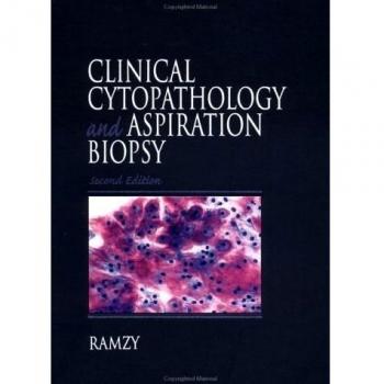 Clinical Cytopathology and Aspiration Biopsy