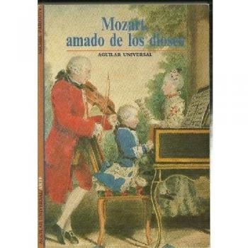 Mozart amado de los dioses