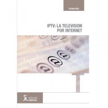 IPTV: La televisión por internet