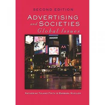 Global Issues in Advertising and Society: A Comprehensive Paperback Guide