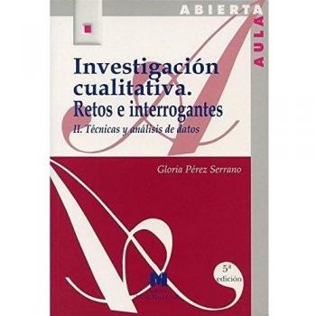Investigación cualitativa II: retos e interrogantes : técnicas y análisis de datos