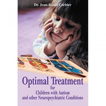 Optimal Treatment Guide for Autism and Neuropsychiatric Conditions in Children