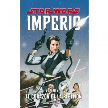 Star Wars Imperio nº 04/07: El corazón de la rebelión