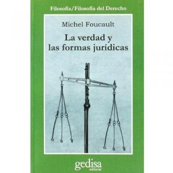 La Verdad Y Las Formas Juridicas