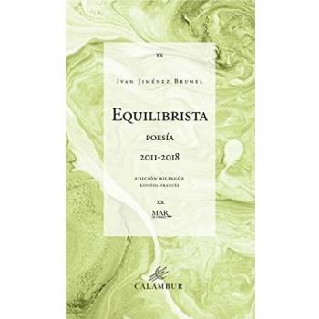 Equilibrista: Poesía 2011-2018 (Mar de Fondo