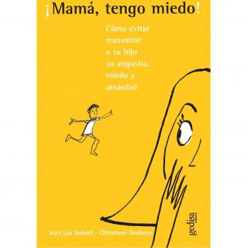 Mamá, tengo miedo