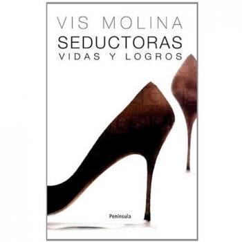 Seductoras: Vidas y logros