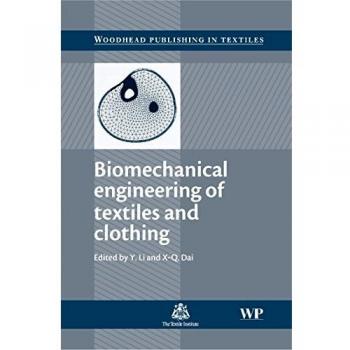 Biomechanical Engineering of Textiles and Clothing