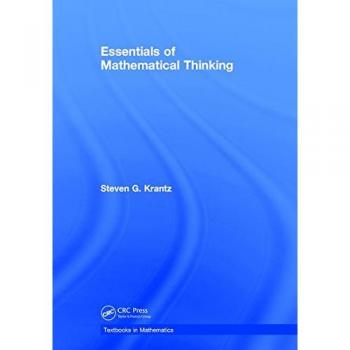 Essentials of Mathematical Thinking