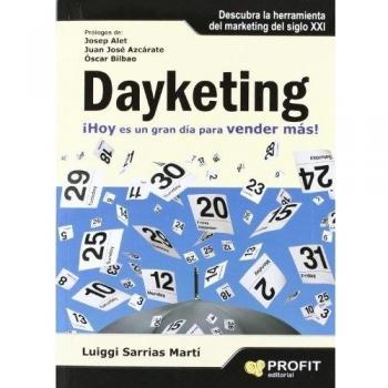 Dayketing: ¡Hoy es un gran día para vender más!