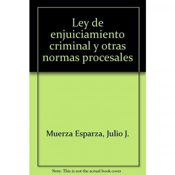 (13ª ed.) ley de enjuiciamiento criminal y otras normas procesales (Derecho 2008)
