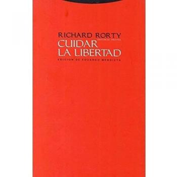 Cuidar La Libertad. Entrevistas Sobre Política Y Filosofía