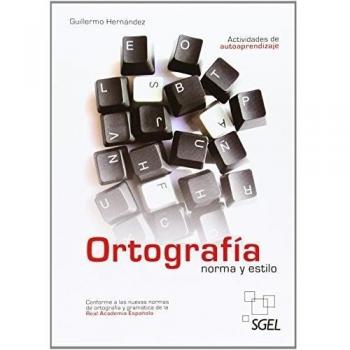 Ortografía norma y estilo: Nueva edición - Aavv