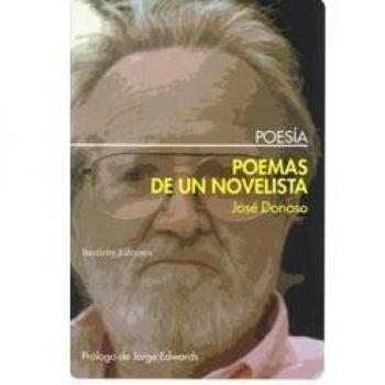 Poemas De Un Novelista - Jose Donoso