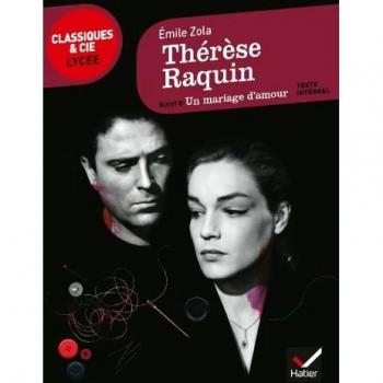 Therese Raquin: suivi d'Un mariage d'amour