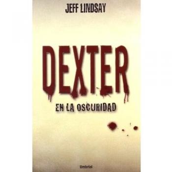 Dexter en la oscuridad