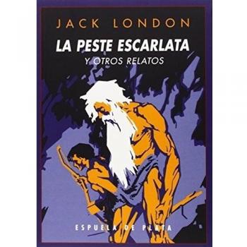 La Peste Escarlata Y Otros Relatos