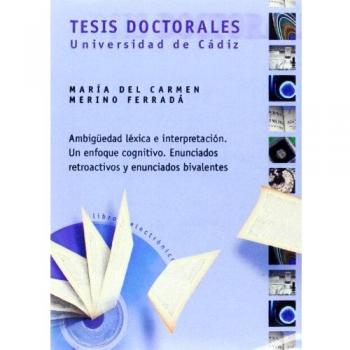 Ambigüedad léxica e interpretación.: Un enfoque cognitivo