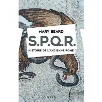 SPQR: Histoire de l'ancienne Rome