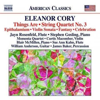 Things Are - Quatuor à cordes n° 3 - Epithalamium - Sonate pour violon n° 1 - Celebration - Fantasy